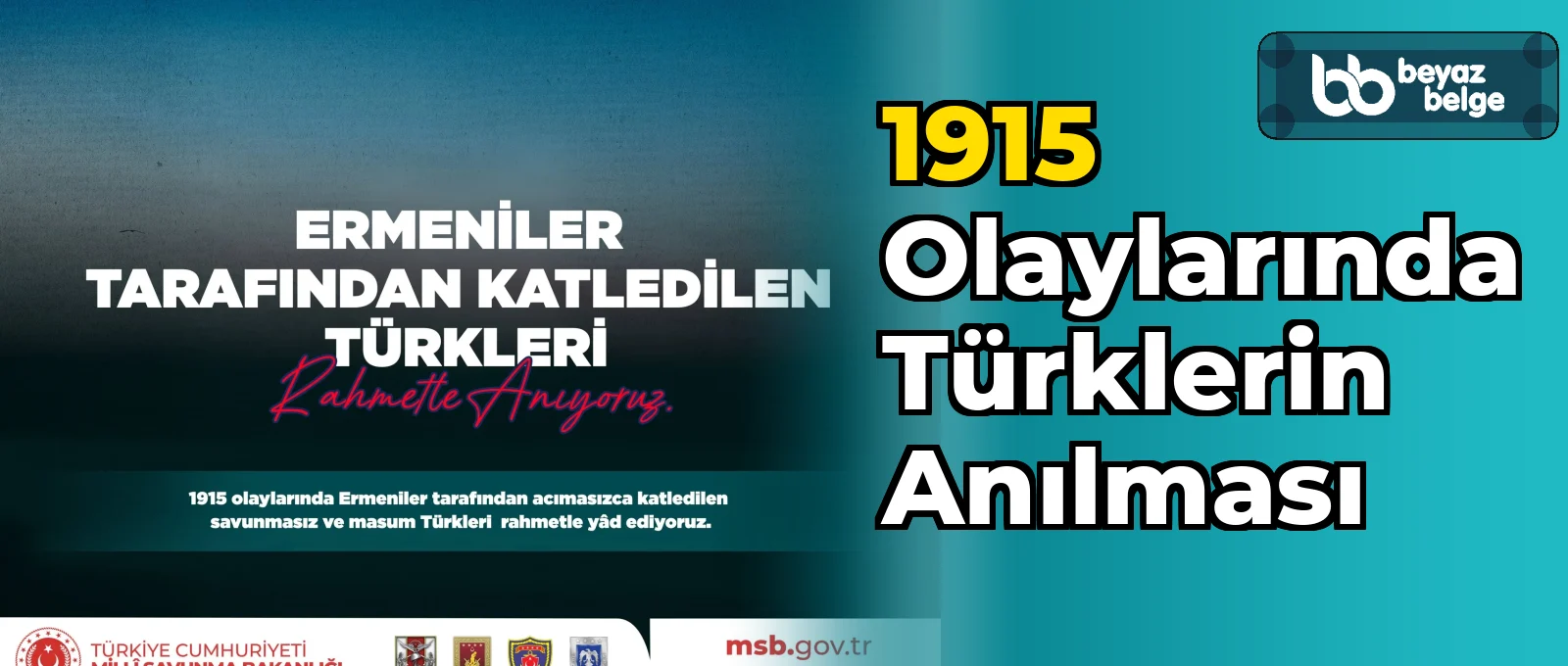 1915 olaylarında Türklerin anılması
