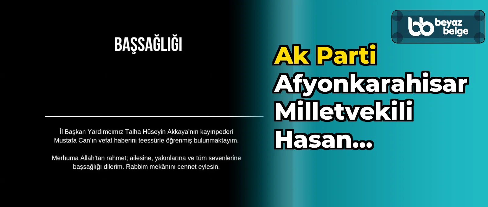 Ak Parti Afyonkarahisar Milletvekili Hasan Arslan'dan Başsağlığı Mesajı