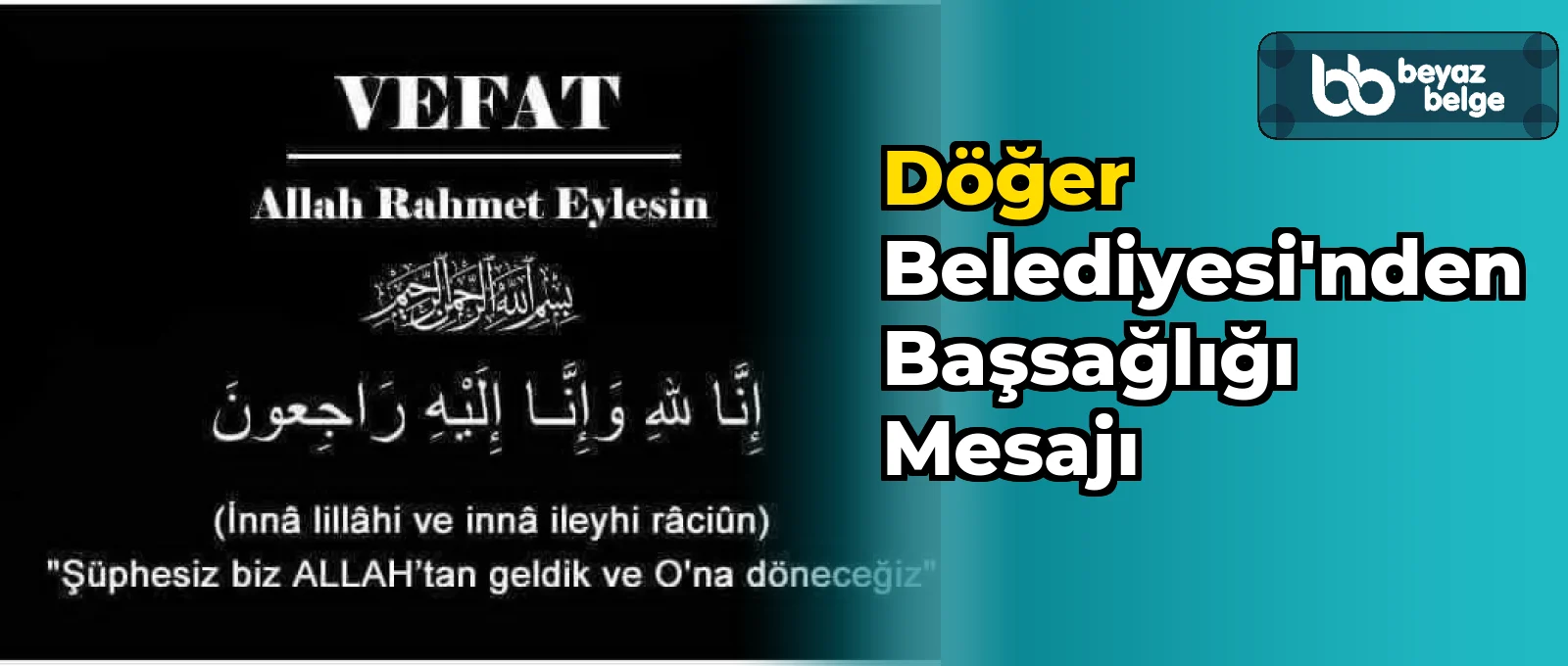 Döğer Belediyesi'nden Başsağlığı Mesajı