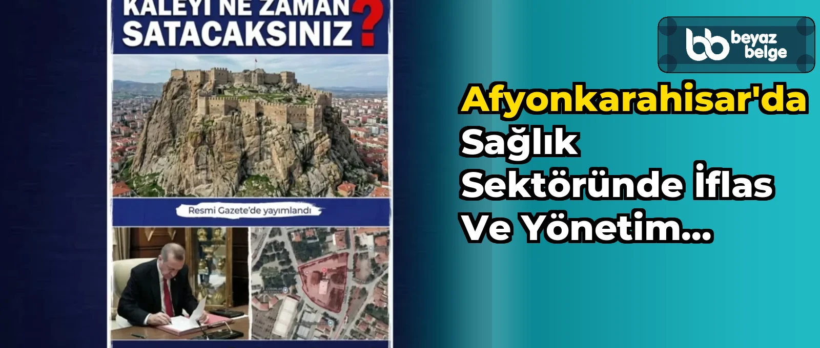 Afyonkarahisar'da Sağlık Sektöründe İflas ve Yönetim Sorunları