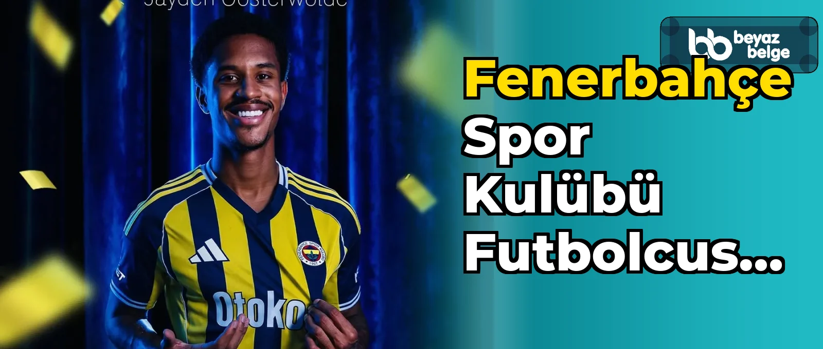 Fenerbahçe Spor Kulübü Futbolcusu Jayden Oosterwolde'nin Doğum Günü Kutlandı