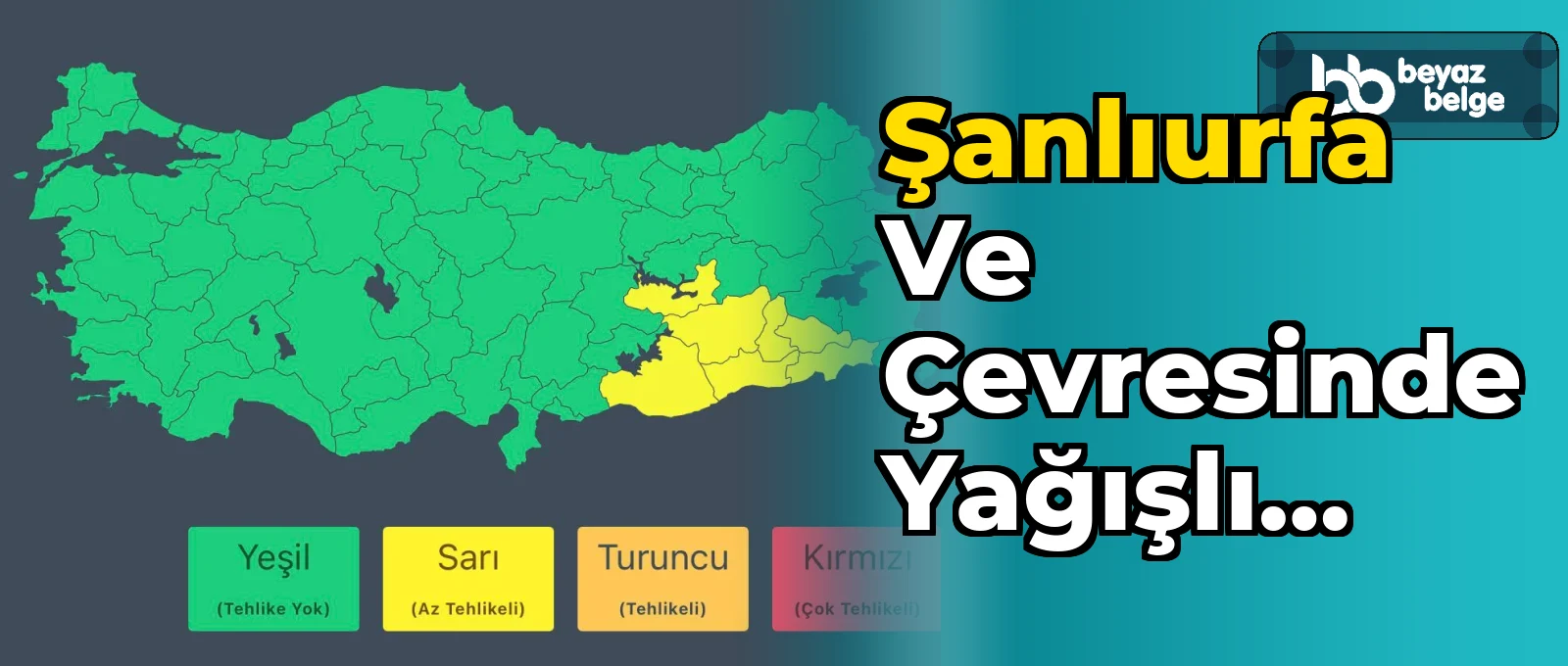 Şanlıurfa ve çevresinde yağışlı hava bekleniyor