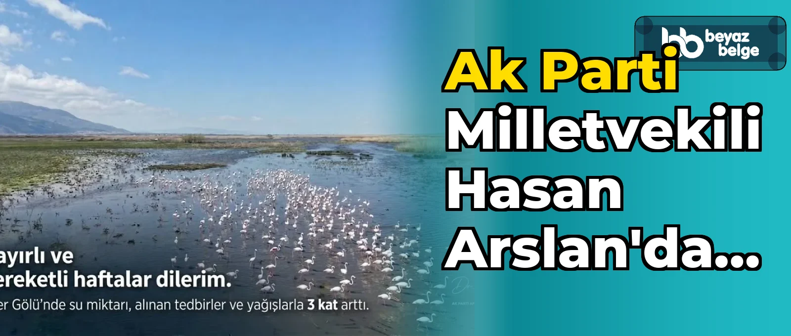 Ak Parti Milletvekili Hasan Arslan'dan İlginç Paylaşım: 'Yeni Güne ve Yeni Haftaya Bismillah'