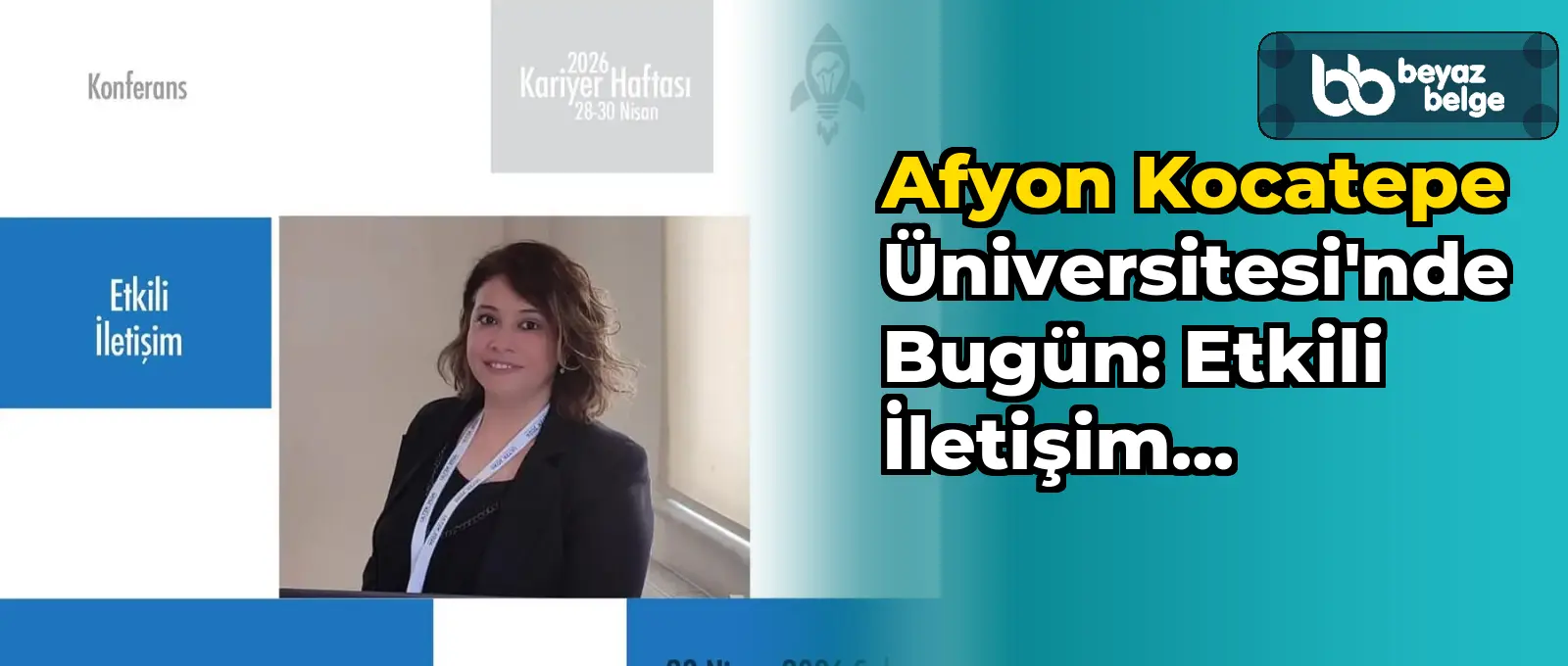Afyon Kocatepe Üniversitesi'nde Bugün: Etkili İletişim Semineri
