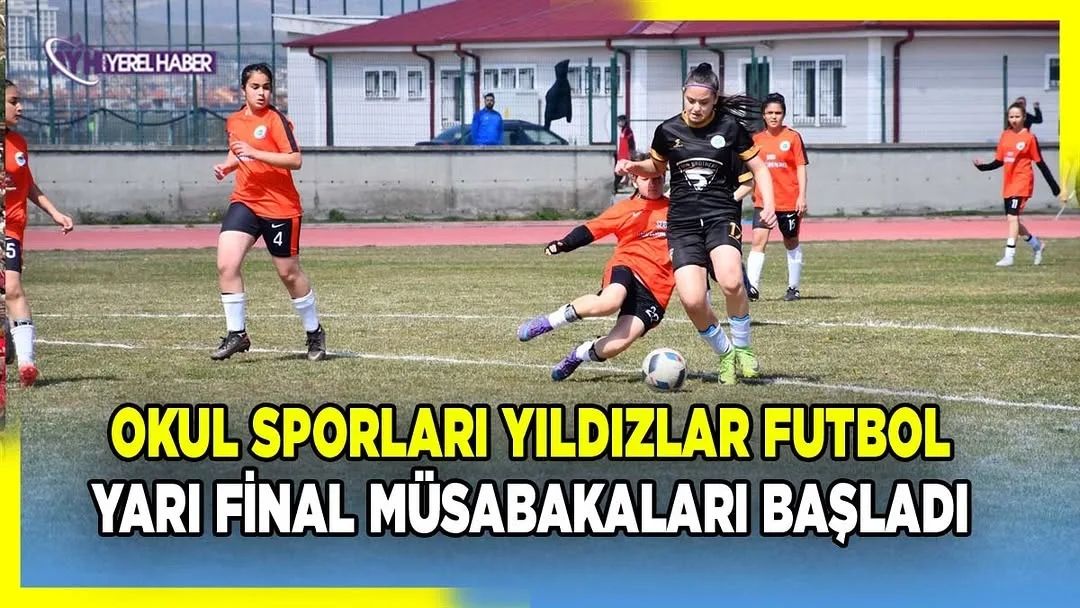 Okul Sporları Yıldızlar Futbol Yarı Final Müsabakaları Kocatepe Spor Kompleksi'nde Başladı