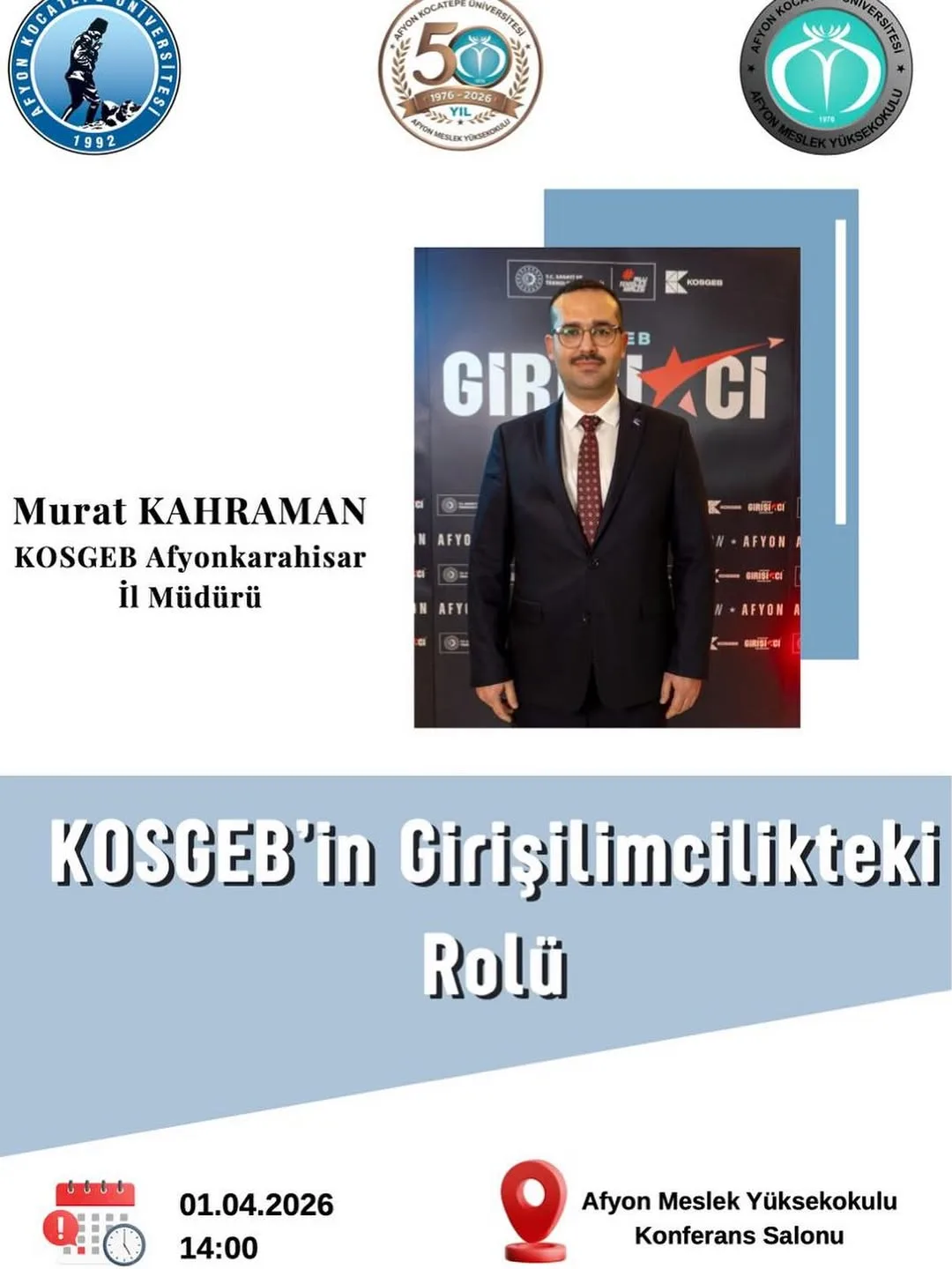 Afyon Kocatepe Üniversitesi'nde Bugün: KOSGEB’in Girişimcilikteki Rolü