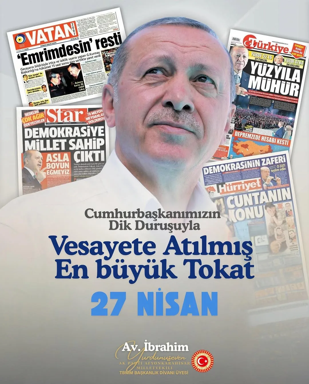 27 Nisan E-muhtırasına Karşı Milli İrade: Ak Parti Afyonkarahisar Milletvekili İbrahim Yurdunuseven'den Önemli Açıklama