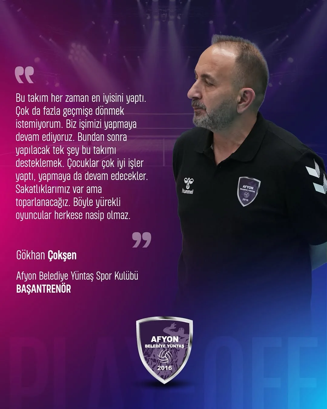 Afyon Belediye Yüntaş Spor Kulübü Başantrenörü Gökhan Çokşen: 'Takımımız Her Zaman En İyisini Yaptı'